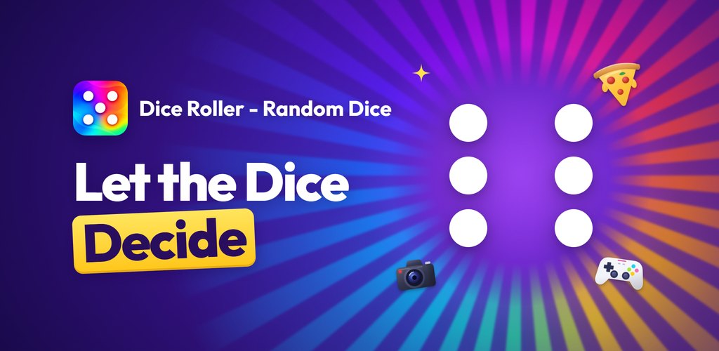 Dice Roller - Random Dice: Let the Dice Decide, with a six in white dice dots on a colorful sunburst