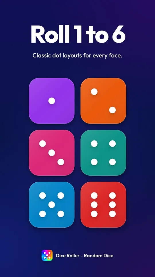Dice Roller screenshot: Roll 1 to 6. The six classic dice faces in white dots on colored tiles.
