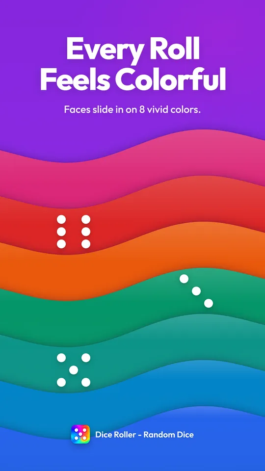 Dice Roller screenshot: Every Roll Feels Colorful. Faces slide in on 8 vivid colors.